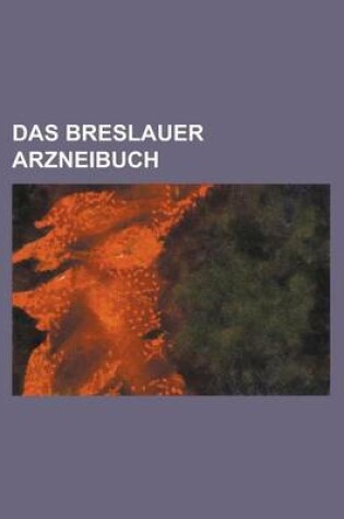 Cover of Das Breslauer Arzneibuch