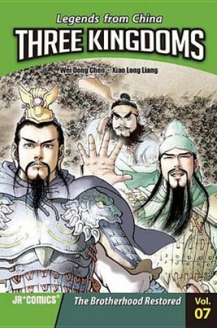 Cover of Three Kingdoms Volume 07: The Brotherhood Restored