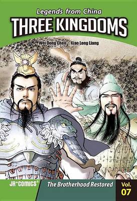Book cover for Three Kingdoms Volume 07: The Brotherhood Restored