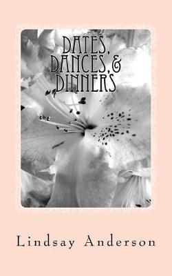 Book cover for Dates, Dances,& Dinners