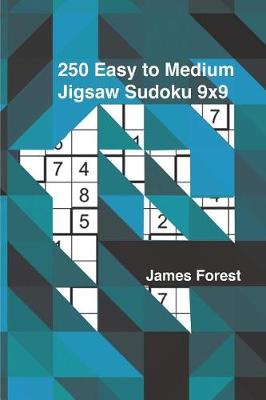 Book cover for 250 Easy to Medium Jigsaw Sudoku 9x9