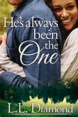 Book cover for He's Always Been the One