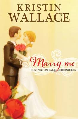 Book cover for Marry Me