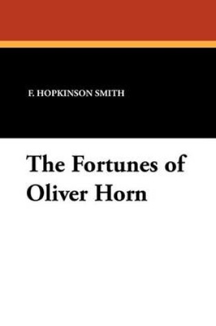 Cover of The Fortunes of Oliver Horn