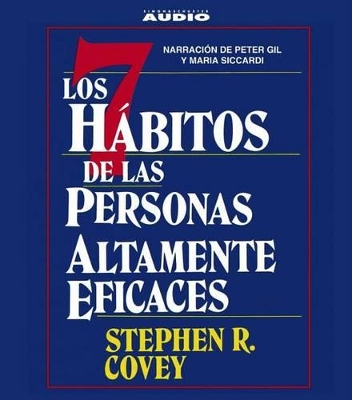 Book cover for Los Siete Habitos de Las Personas Altamente Eficaces