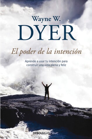 Cover of El poder de la intencion / The Power of Intention