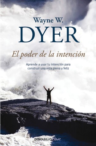 Book cover for El poder de la intencion / The Power of Intention