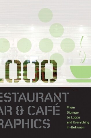 Cover of 1,000 Restaurant Bar and Cafe Graphics