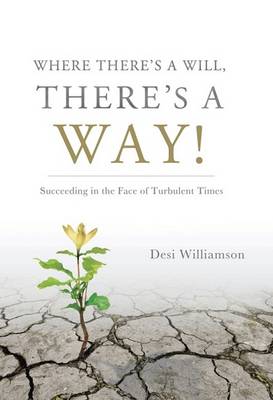 Book cover for Where There's a Will, There's a Way!