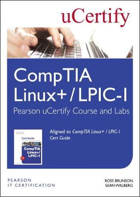 Book cover for CompTIA Linux+ / LPIC-1 Pearson uCertify Course and Labs Access Card