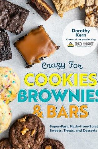 Cover of Crazy for Cookies, Brownies, and Bars