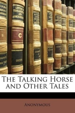 Cover of The Talking Horse and Other Tales