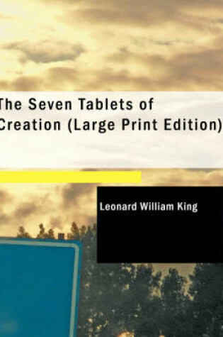 Cover of The Seven Tablets of Creation