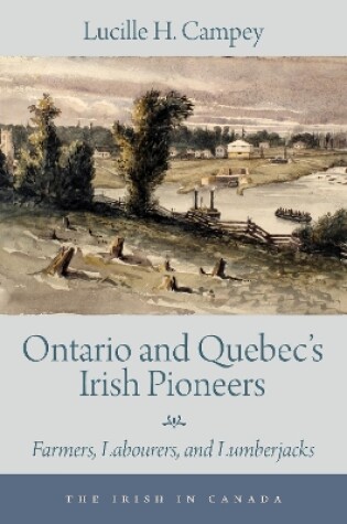 Cover of Ontario and Quebec's Irish Pioneers