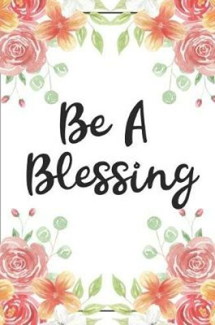 Cover of Be a Blessing