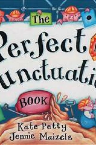 Cover of The Perfect Punctuation Book