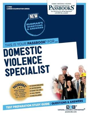 Book cover for Domestic Violence Specialist (C-3993)