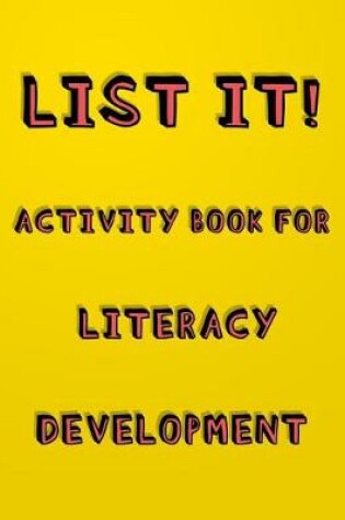 Cover of List It! Activity book for literacy development