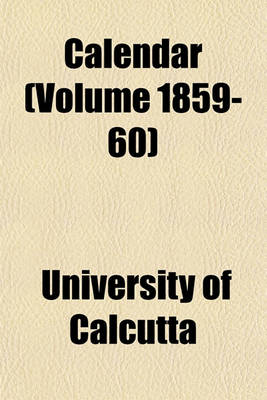 Book cover for Calendar (Volume 1859-60)