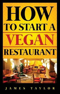 Book cover for How to Start a Vegan Restaurant