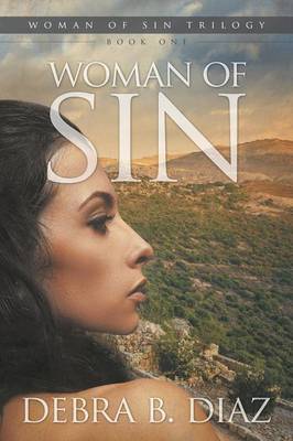 Book cover for Woman of Sin, Book One in the Woman of Sin Trilogy