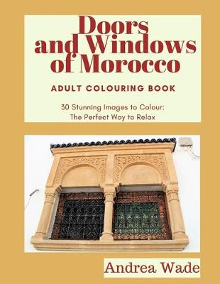 Book cover for Doors and Windows of Morocco Adult Colouring Book