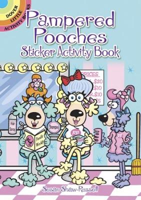 Cover of Pampered Pooches Sticker Activity Book