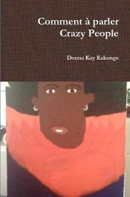 Book cover for Comment a parler Crazy People