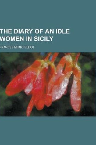 Cover of The Diary of an Idle Women in Sicily