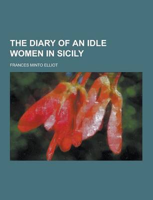 Book cover for The Diary of an Idle Women in Sicily