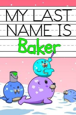 Cover of My Last Name is Baker