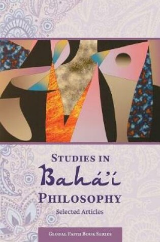 Cover of Studies in Baha'i Philosophy