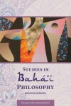 Book cover for Studies in Baha'i Philosophy