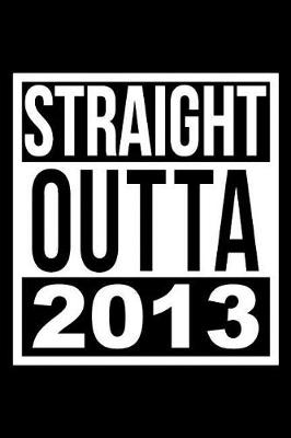 Book cover for Straight Outta 2013