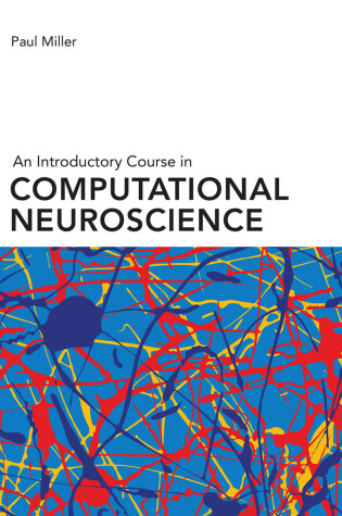 Cover of An Introductory Course in Computational Neuroscience