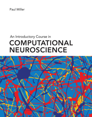 Book cover for An Introductory Course in Computational Neuroscience