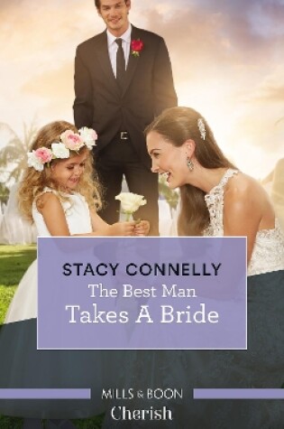 Cover of The Best Man Takes A Bride