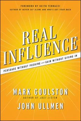 Book cover for Real Influence: Persuade Without Pushing and Gain Without Giving In