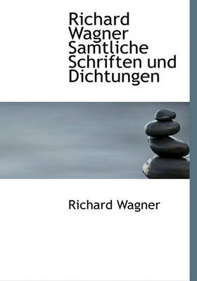 Book cover for Richard Wagner Samtliche Schriften Und Dichtungen