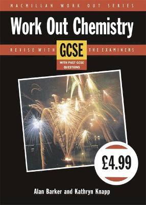 Cover of Work Out Chemistry GCSE