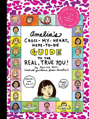 Book cover for Amelia's Cross-My-Heart, Hope-to-Die Guide to the Real True You