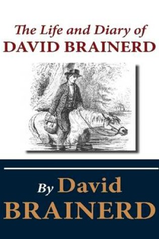 Cover of The Life and Diary of David Brainerd