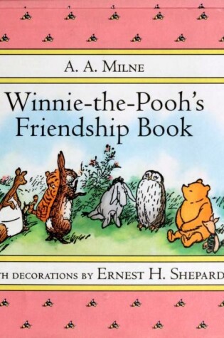 Cover of Winnie-the-Pooh's Friendship Book