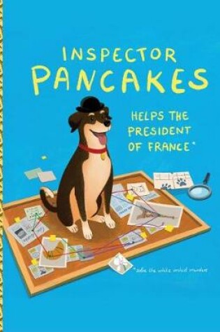 Cover of Inspector Pancakes Helps the President of France