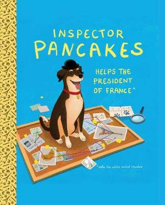 Book cover for Inspector Pancakes Helps the President of France