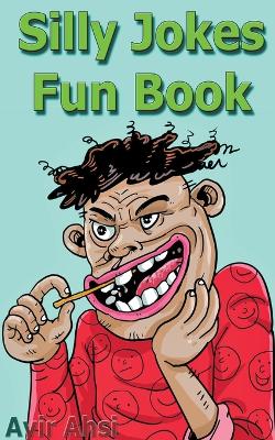 Book cover for Silly Jokes Fun Book