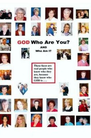 Cover of GOD Who Are You? AND Who Am I?