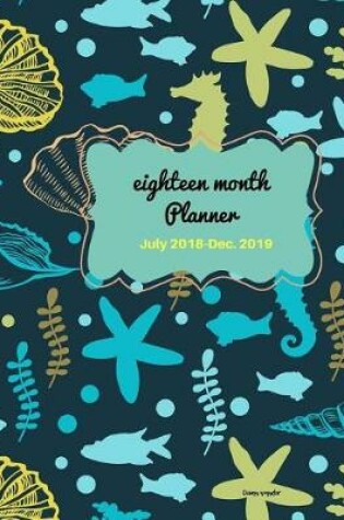 Cover of Eighteen Month Planner Ocean Wonder