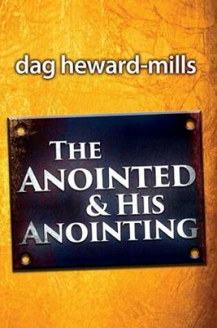 Cover of The Anointing and His Anointed