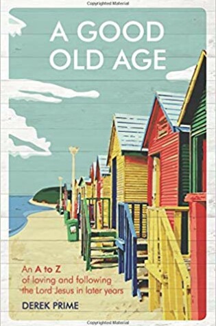 Cover of A Good Old Age